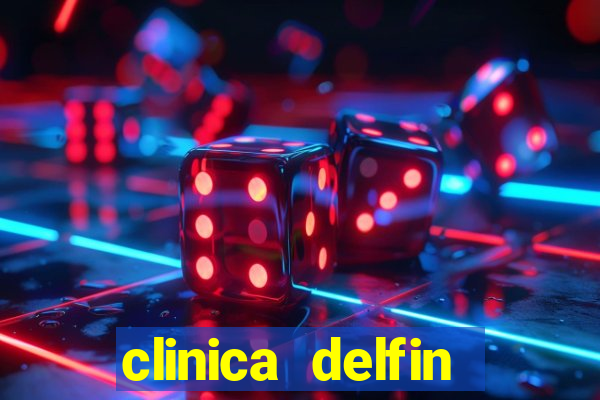 clinica delfin itaigara salvador